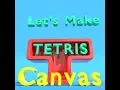 How to make Tetris in unity The GameCanvas