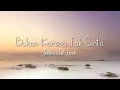 Download Lagu Judika feat Lesti - Bukan Karena Tak Cinta(Lyric)