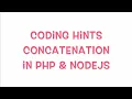 Concatenation in PHP and Javascript Nodejs