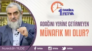 Adağını yerine getirmeyen münafık mı olur?