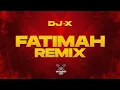 Download Lagu [DJ-X] Fatimah Mix | Exclusive Release • 2025