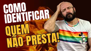 COMO IDENTIFICAR QUEM NÃO PRESTA | Marcos Lacerda, psicólogo