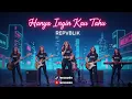 Lagu HANYA INGIN KAU TAHU - REPVBLIK | (COVER) 