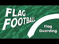Flag Football Ref-ing Flag Guarding