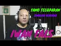 Download Lagu IWAN FALS -YANG TERLUPAKAN ( ENGLISH VERSION )  - ARBIE #iwanfals #yangterlupakan