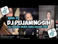 Download Lagu DJ PUJANINGSIH DJ TEBANG REMIX || MUGO KESEMBADAN DAKJONGKA SRANA VIRAL   TIKTOK 2024