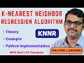 K-Nearest Neighbor KNNR Regression Algorithm with Implementation Machine Learning