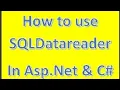 How to use SQLDatareader in ASP Net and C