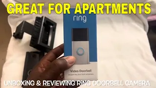 Unboxing Reviewing Ring Doorbell Camera Anti-Theft No Drill Mounts For Apartments Houses