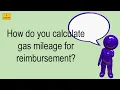 How Do You Calculate Gas Mileage For Reimbursement