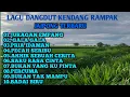 Download Lagu LAGU DANGDUT KENDANG RAMPAK JAIPONG TERBARU,JURAGAN EMPANG,GALA GALA,AKHIR SEBUAH CERITA,