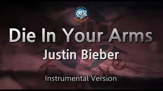 Download Justin Bieber-Die In Your Arms (MR/Inst.) (Karaoke Version) MP3