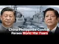 China s Confrontation With Philippines Could Lead to World War 3