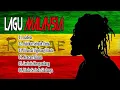 Download Lagu LAGU LAGU MALAYSIA VERSI REGGAE FULL GOYANG #AUTO FLY