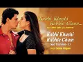 Kabhi Khushi Kabhie Gham (Sad Version,1) Best Title Track - Shah Rukh|Hrithik|Sonu Nigam