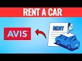 How To Rent A Car From Avis 2025