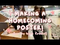 MAKING A HOMECOMING POSTER for my bestfriend her reaction ideas for posters