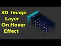 CSS3 3D Image Layer on Hover Effect using HTML and CSS