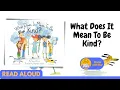 Read Aloud What Does It Mean to Be Kind by Rana DiOrio Stories with Star