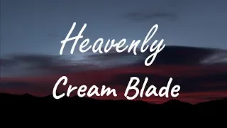 Download Cream Blade (feat. Romi) - Heavenly ( Lyrics ) MP3