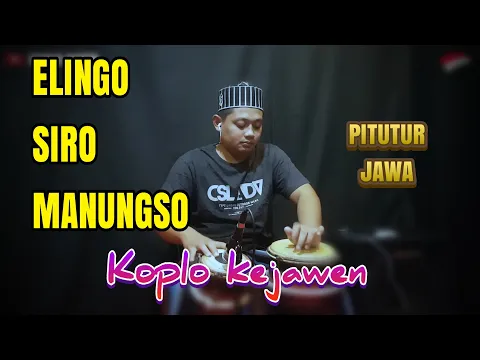 Download MP3 PITUTUR JAWA ! ELINGO SIRO MANUNGSO KOPLO KEJAWEN