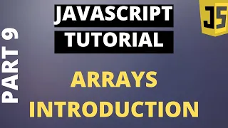 Javascript Tutorial Basics Part9 Array Introduction