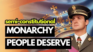 Semi-Constitutional Monarchy Blueprint For Success