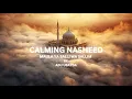 Download Lagu NASHEED Maula Ya Salli Wa Sallim // 1 hour beautiful Nasheed recitation by Abu Ubayda