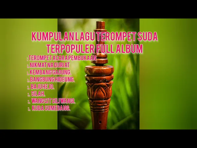 Download MP3 KUMPULAN LAGU TEROMPET SUNDA TERPOPULER FULL ALBUM #TrompetSundaTerpopuler