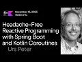 Headache-Free Reactive Programming With Spring Boot and Kotlin Coroutines
