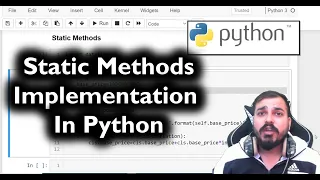 Python Advance Series - Static Methods Indepth Understanding And Implementation In Python