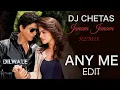 Download Lagu Janam Janam (Dilwale) - DJ Chetas Remix (Any Me Edit)