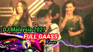 dj malaysia 2021 full bass
