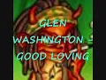 GLEN WASHINGTON - GOOD LOVING (LOVE IS THE ANSWER RIDDIM 2009)