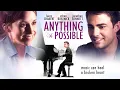 Anything Is Possible 2015 Full Movie Ethan Bortnick Lacey Chabert Jonathan Bennett