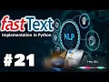 FastText - Training FastText on Own Data and Sentiment Analysis Text Classification NLP