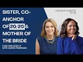 The Many Roles Of Deborah Roberts Sister Co-Anchor of Mother of The Bride