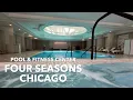 Four Seasons Chicago - Pool Fitness Center fourseasons