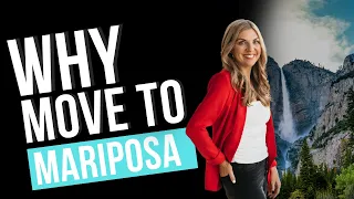 Why Move to Mariposa