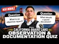 California Security Guard Observation Documentation Test Questions and Answers 2026