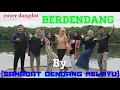 Download Lagu BERDENDANG - COVER By ( SAHABAT DENDANG MELAYU )