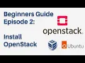 Installing OpenStack and Launching an Instance - OpenStack Beginners Guide Episode 2