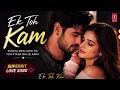 Ek Toh Kam Zindagani  | Marjaavaan | Sidharth Malhotra, Tara Sutaria | Superhit Hindi Song