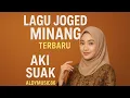 Download Lagu  Aki Suak  lagu  minang 🌴 Full Bass Terbaru 2025 