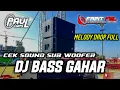 Download Lagu DJ BASS GAHAR MPESIAL CHECK SOUND SUB WOFFER RENDAHNYA DAPAT PAUL CANS