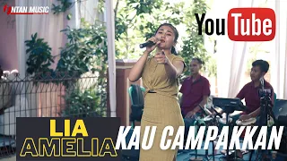 Download KAU CAMPAKKAN (GAK PAKE KOPLO) || LIA AMELIA MP3