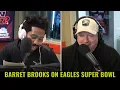 Barrett Brooks Has A Surprise Call In To Discuss Eagles Super Bowl The Best Show Ever