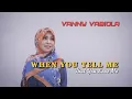 Download Lagu WHEN YOU TELL ME THAT YOU LOVE ME - DIANA ROSS COVER BY VANNY VABIOLA