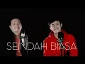 Download Lagu SEINDAH BIASA (DATO' SITI NURHALIZA) - ANDREY ARIEF feat DENIAS (COVER)