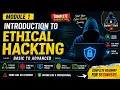 Ethical Hacking Full Course 2026 Module 1 Introduction to Ethical Hacking Basic to Advanced